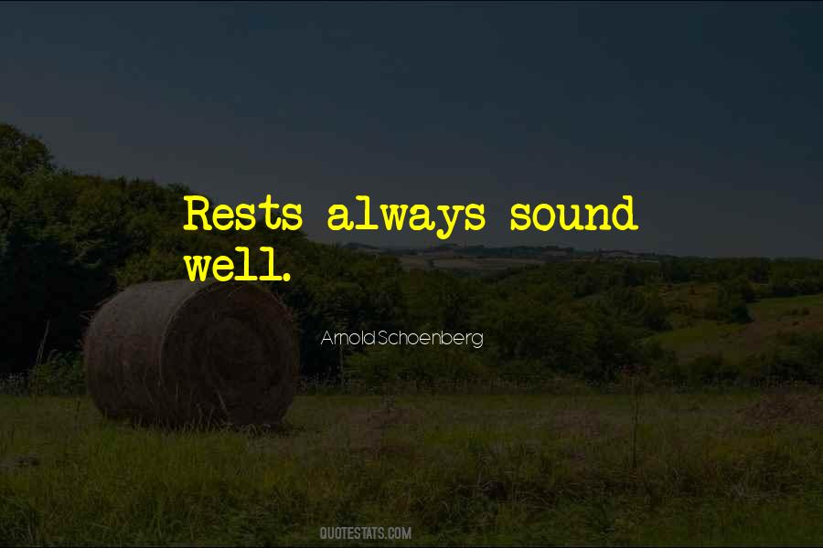 Quotes About Rests #1062799