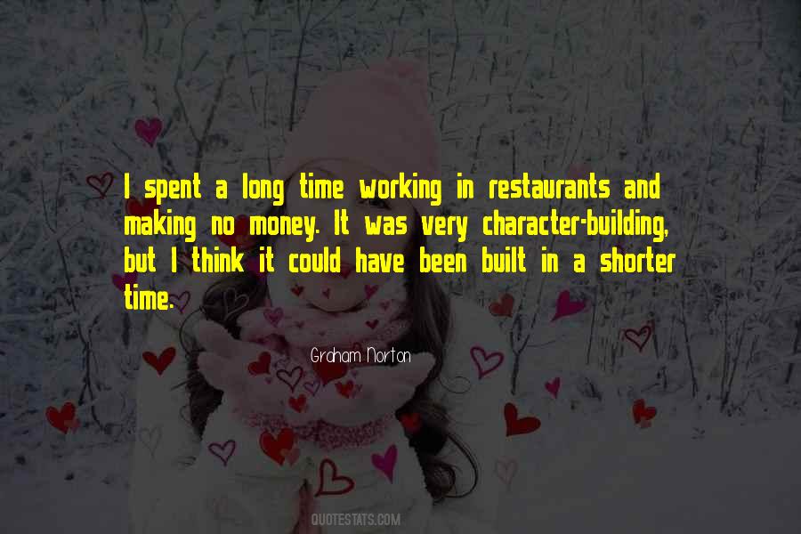 Quotes About Working A Long Time #1550255