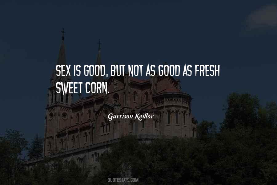Good Corn Quotes #247516