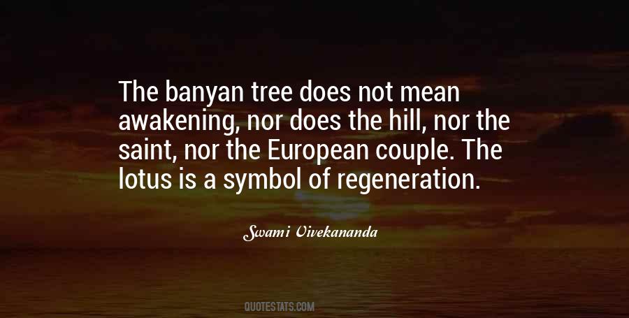 Quotes About Banyan Tree #554440