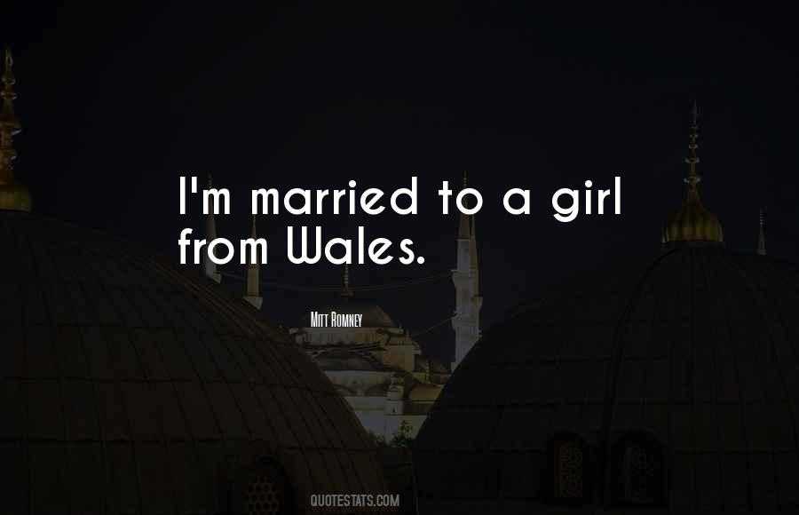 Quotes About Wales #1017818