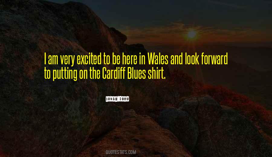 Quotes About Wales #984187