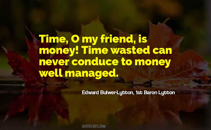 Wasted My Time Quotes #980259