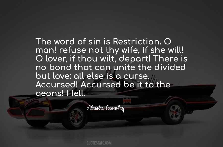 Quotes About Restriction #530253