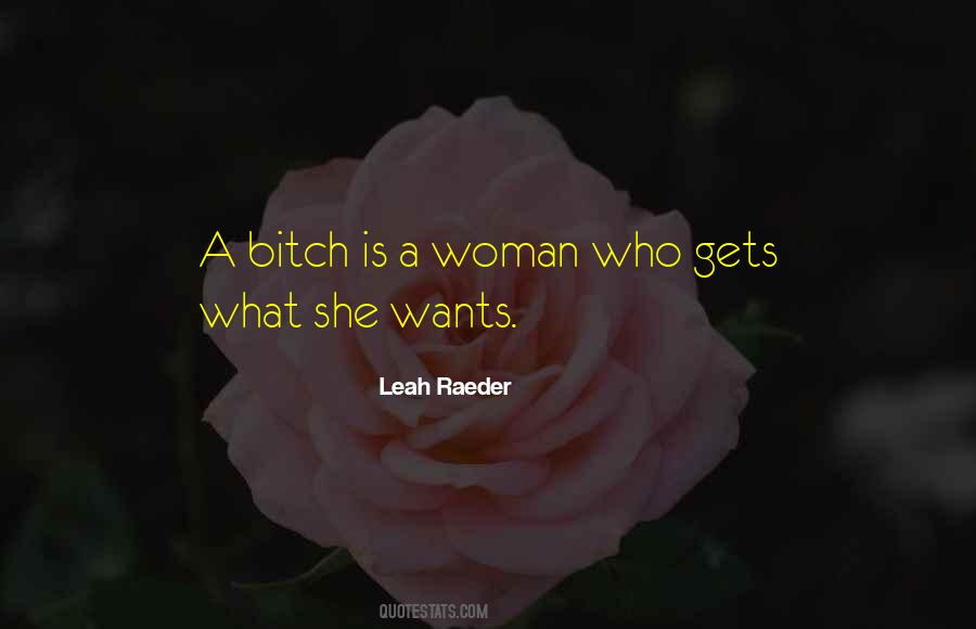 Quotes About What Woman Wants #1240206