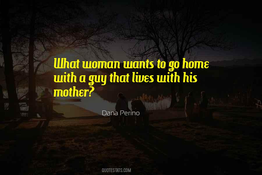 Quotes About What Woman Wants #552246