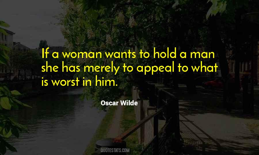 Quotes About What Woman Wants #797650