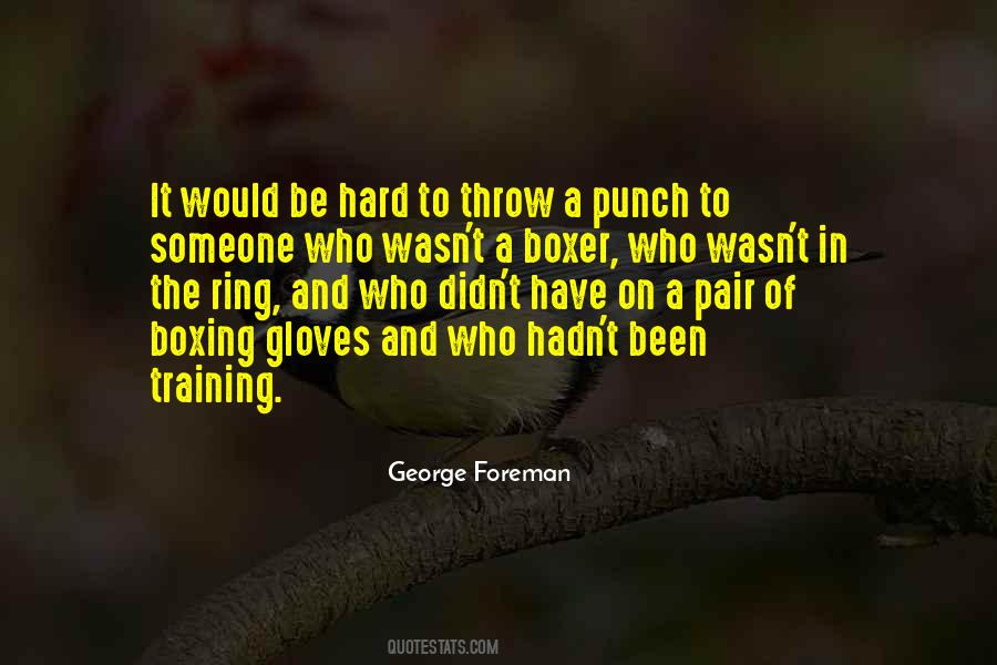 Quotes About The Boxing Ring #1274799
