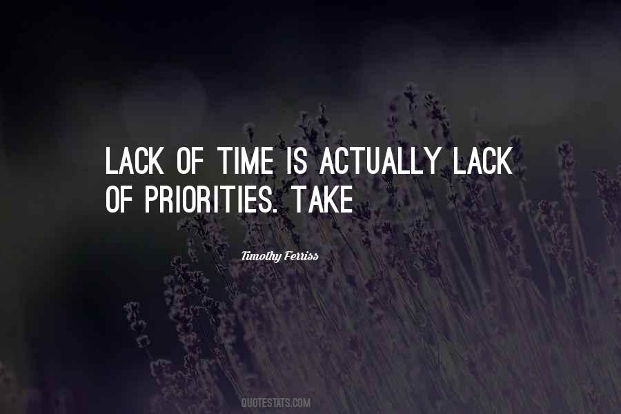 Quotes About Lack Of Time #166459