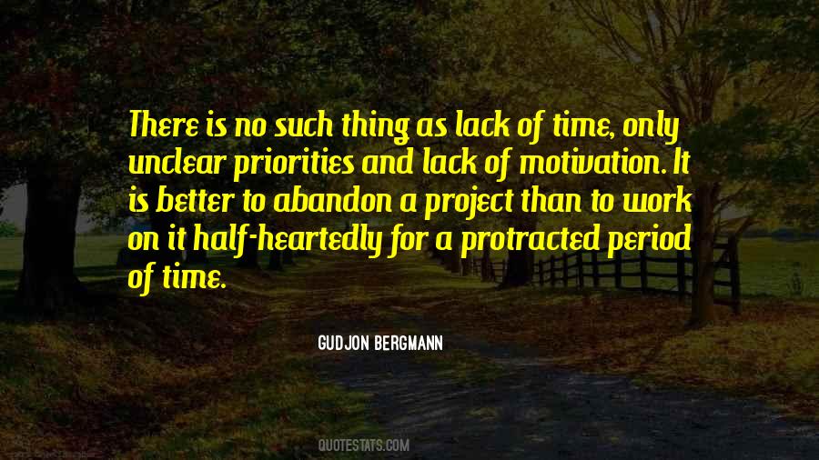 Quotes About Lack Of Time #283868