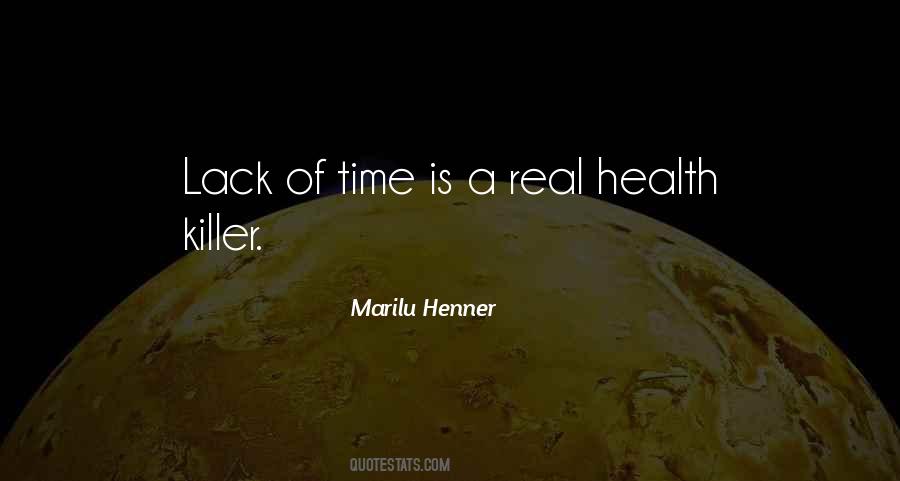 Quotes About Lack Of Time #8209