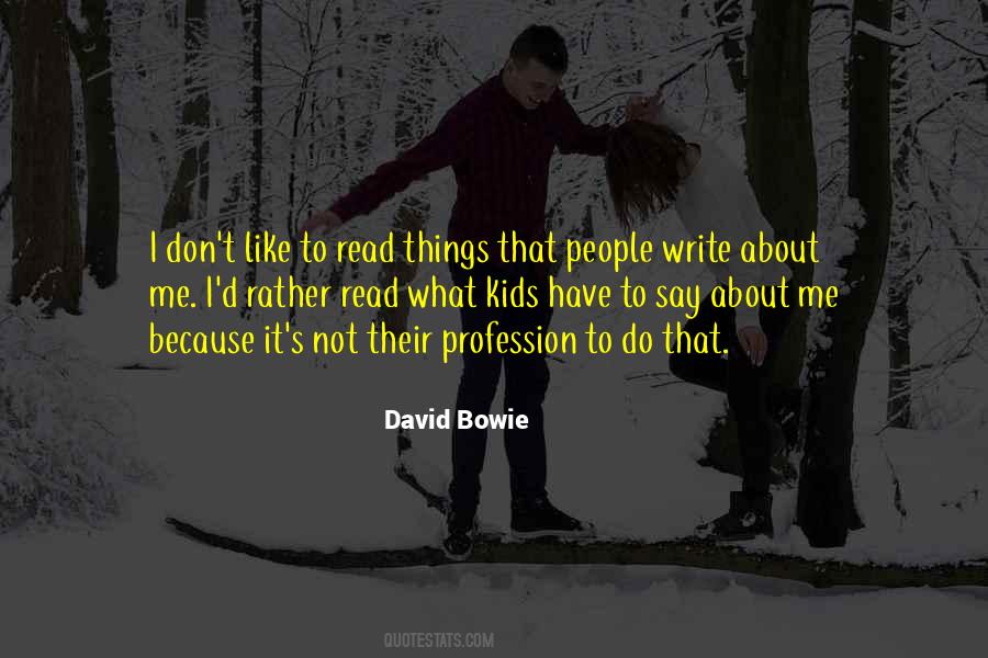 Read What I Write Quotes #325611