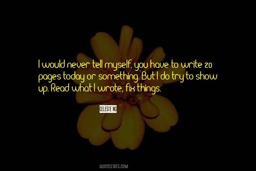 Read What I Write Quotes #488145