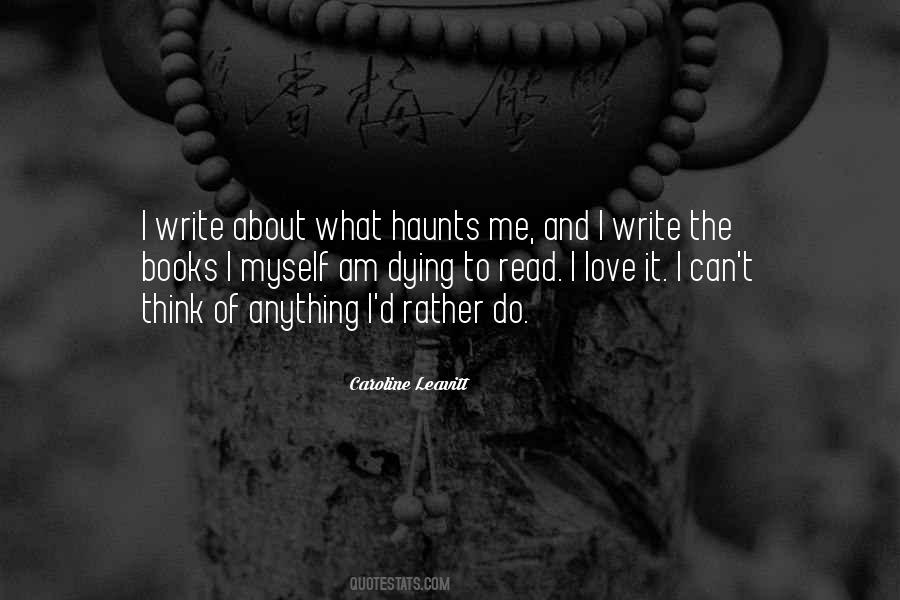 Read What I Write Quotes #823856