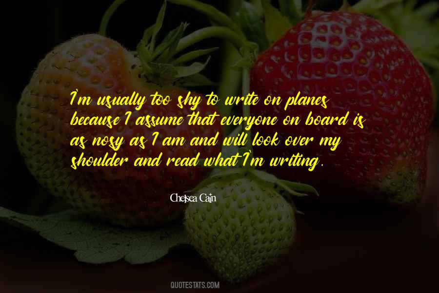 Read What I Write Quotes #912961