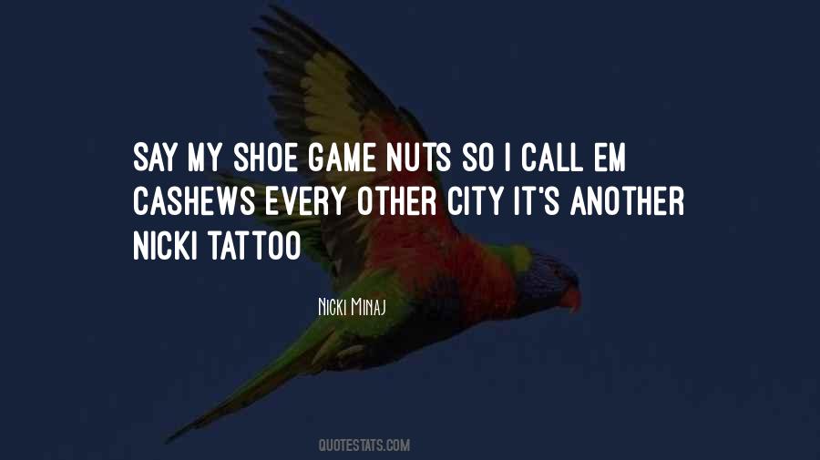 Quotes About Shoe Game #1713100