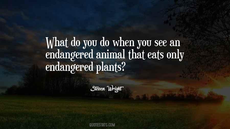 Endangered Animal Quotes #61290