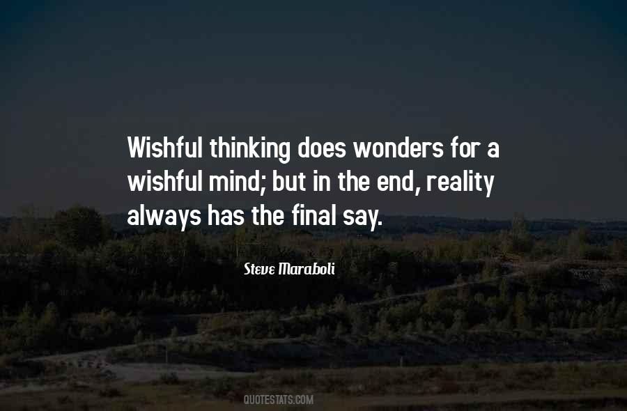 Quotes About Wishful Thinking #144921