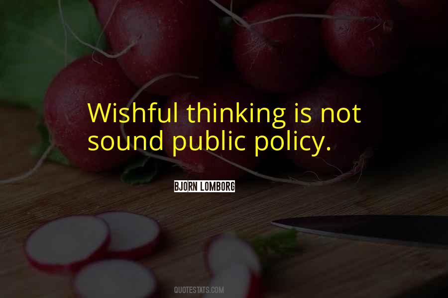 Quotes About Wishful Thinking #319934