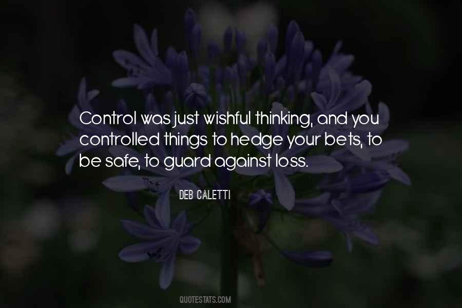 Quotes About Wishful Thinking #423185