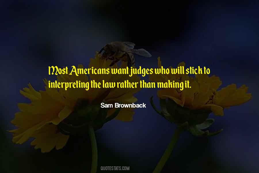 Quotes About Law Making #232176