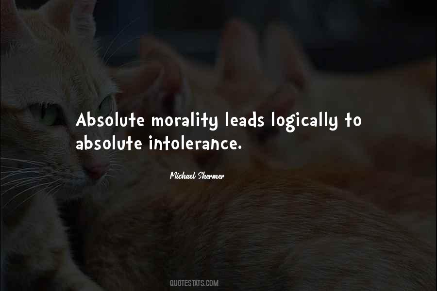 Quotes About Absolute Morality #1683097