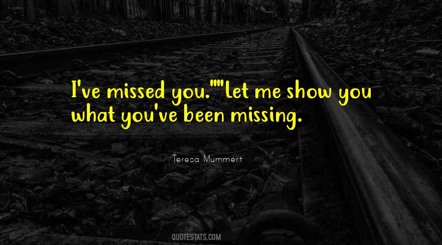 Quotes About Missed #1583635