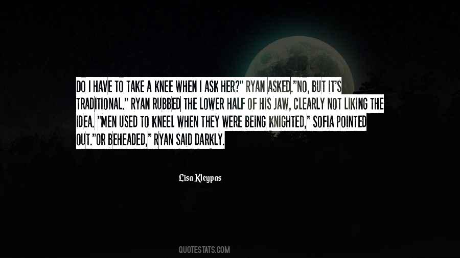 Quotes About Being Asked Out #1038159