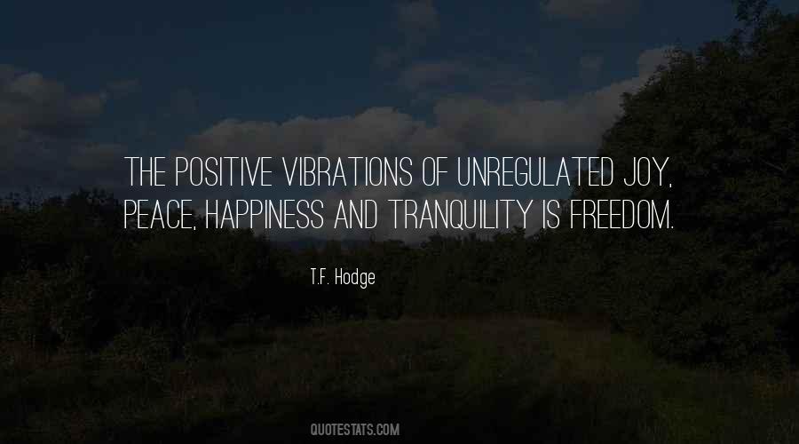 Quotes About Vibrations #1404204