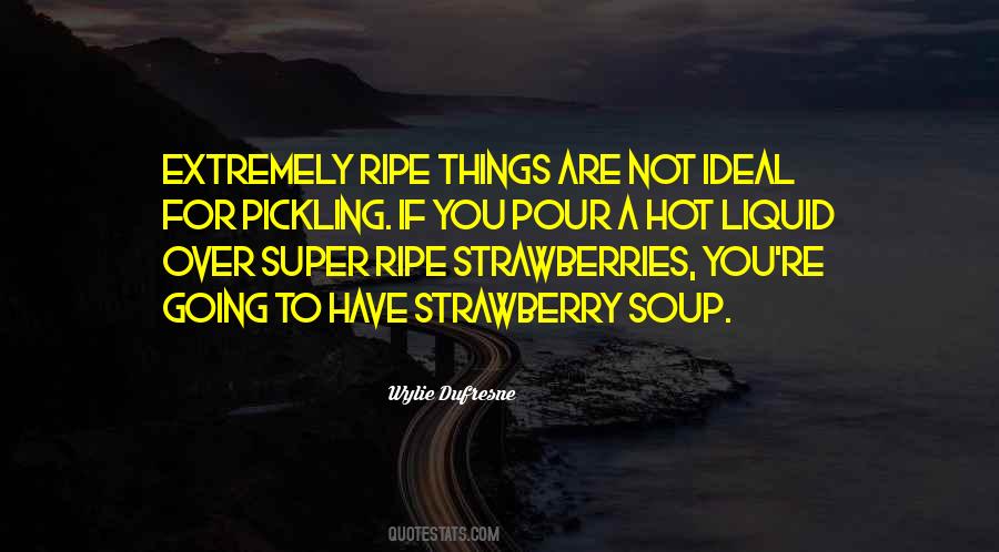 Quotes About Strawberries #1034194