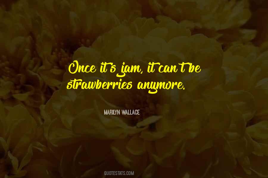 Quotes About Strawberries #1668808