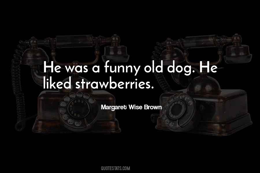 Quotes About Strawberries #805515