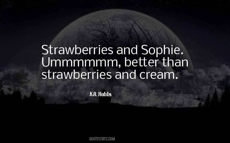 Quotes About Strawberries #914983