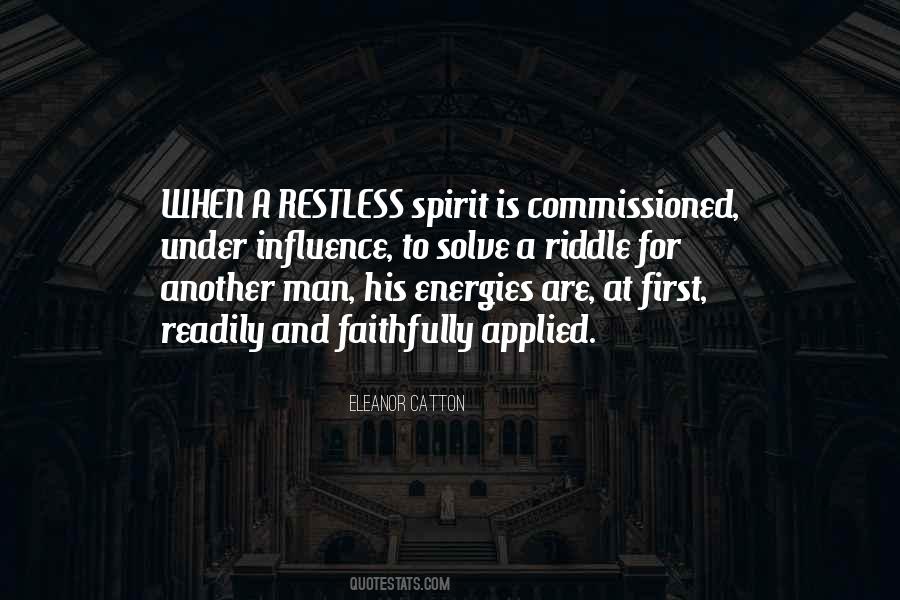 Quotes About Restless Spirit #1727516
