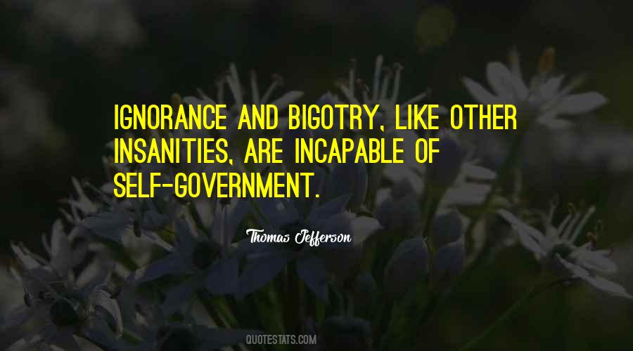 Quotes About Ignorance #1702849