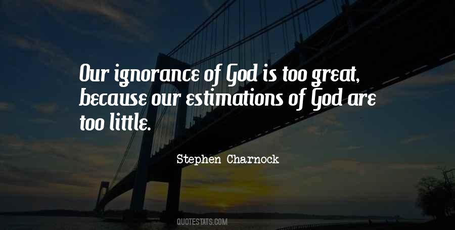 Quotes About Ignorance #1722350