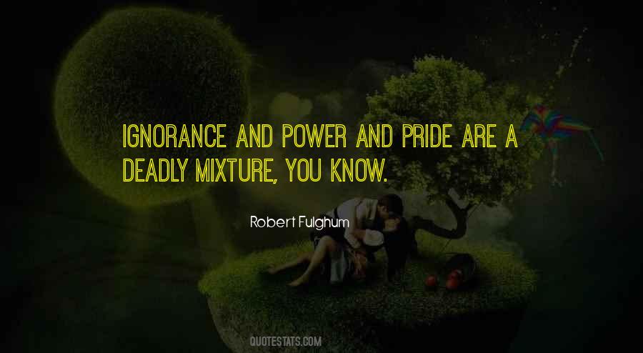 Quotes About Ignorance #1746943