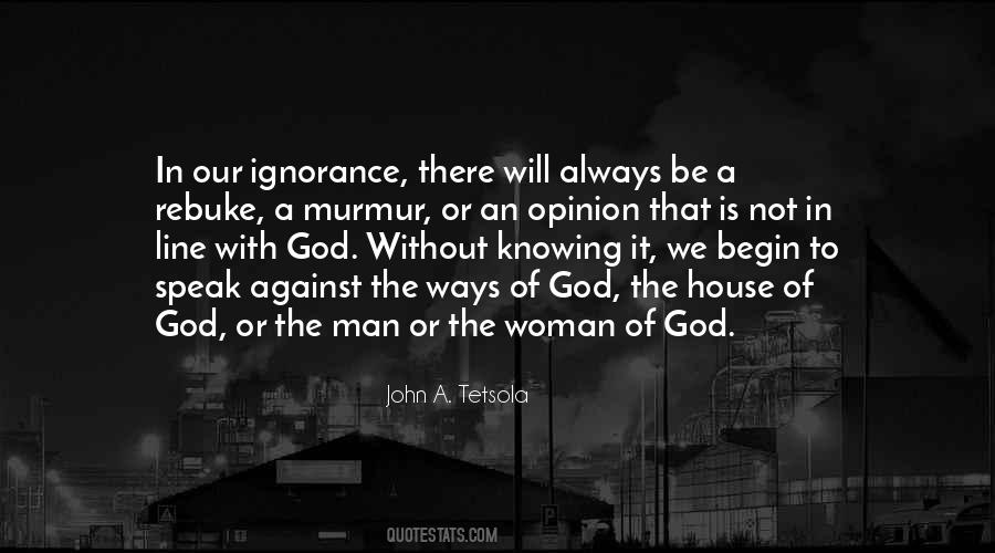 Quotes About Ignorance #1754370