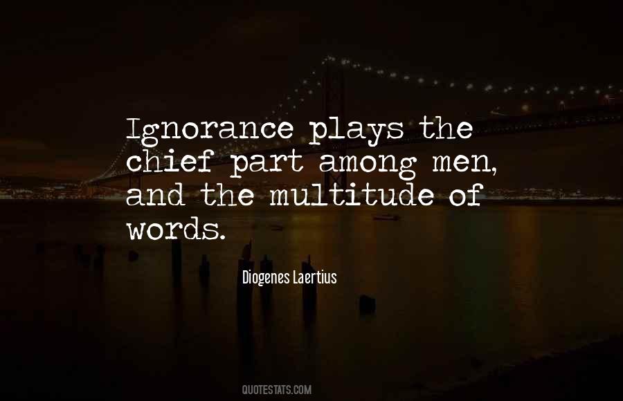 Quotes About Ignorance #21356 Quotes About Ignorance #21356