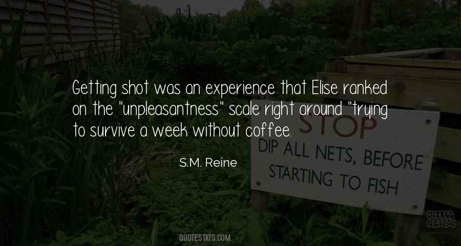Quotes About Getting Shot #1627131