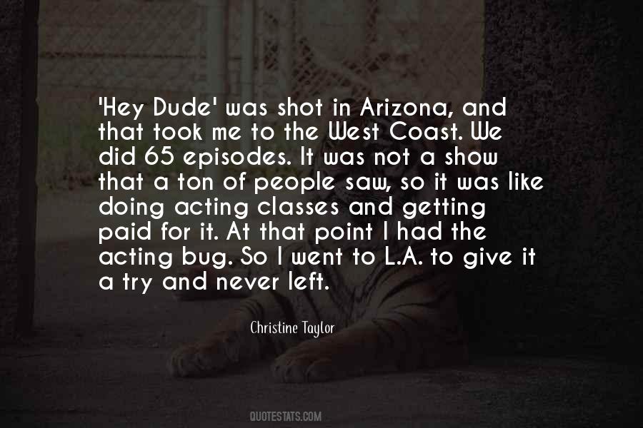 Quotes About Getting Shot #1638173