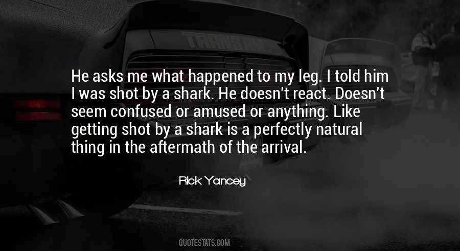 Quotes About Getting Shot #777467