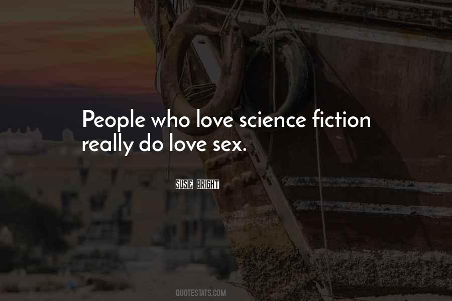 Quotes About Love Science Fiction #724904