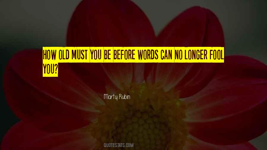 Old Words Quotes #312016
