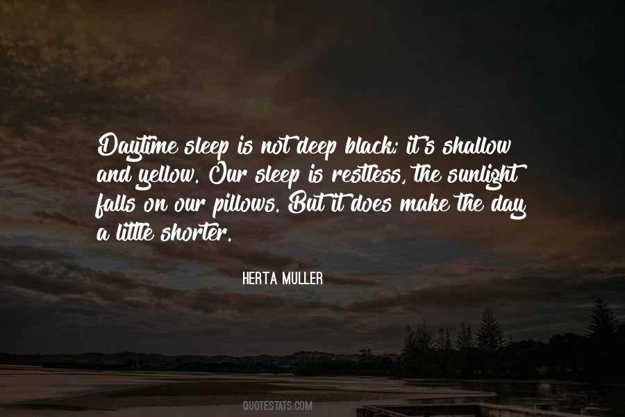 Quotes About Restless Sleep #1421572