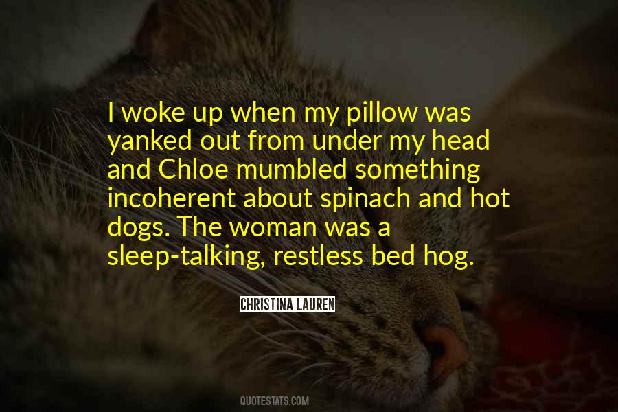 Quotes About Restless Sleep #166389
