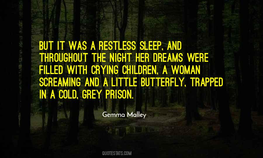 Quotes About Restless Sleep #415971
