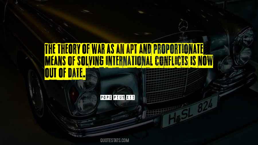 Quotes About War And Conflict #982572