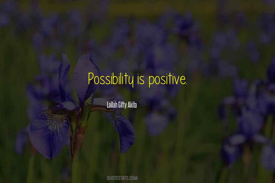 Quotes About Possibility #1716907