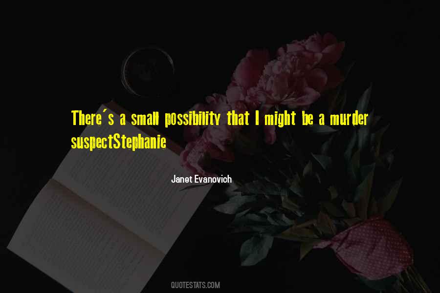 Quotes About Possibility #1719883